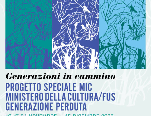 GENERAZIONI IN CAMMINO – PROGETTO SPECIALE MINISTERO DELLA CULTURA/FUS